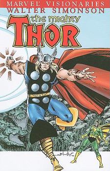 Thor Visionaries, Vol. 3 - Book #3 of the Thor Visionaries: Walter Simonson