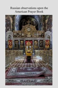 Paperback Russian Observations upon the American Prayerbook Book