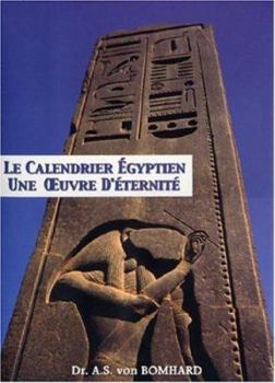 Hardcover Le Calendrier Egyptien (French Edition) [French] Book