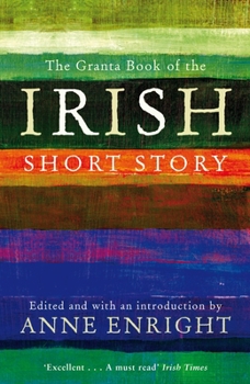Paperback The Granta Book of the Irish Short Story Book