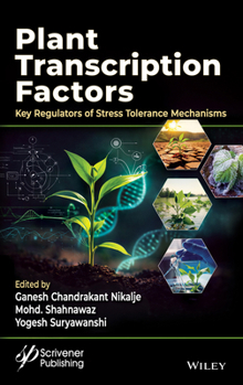 Hardcover Plant Transcription Factors: Key Regulators of Stress Tolerance Mechanisms Book