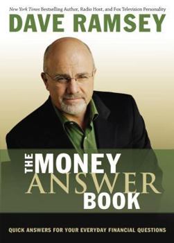 Paperback The Money Answer Book: Quick Answers for Your Everyday Financial Questions Book