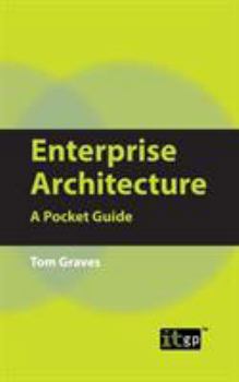 Paperback Enterprise Architecture: A Pocket Guide Book