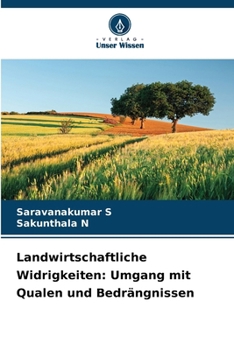 Paperback Landwirtschaftliche Widrigkeiten: Umgang mit Qualen und Bedrängnissen [German] Book