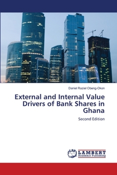 External and Internal Value Drivers of Bank Shares in Ghana