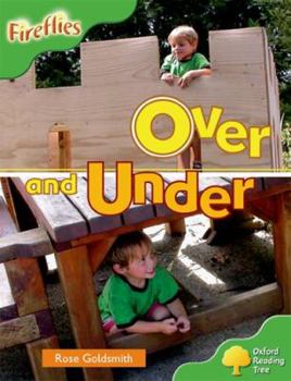Paperback Oxford Reading Tree: Level 2: Fireflies: Over and Under Book