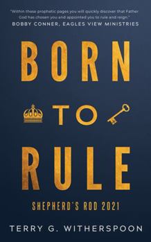 Born To Rule: Shepherd's Rod 2021