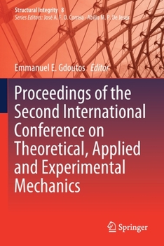 Paperback Proceedings of the Second International Conference on Theoretical, Applied and Experimental Mechanics Book