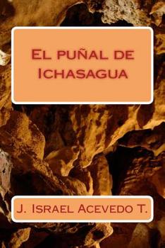 Paperback El punal de Ichasagua [Spanish] Book