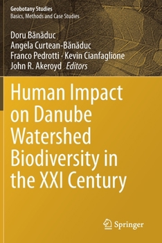 Paperback Human Impact on Danube Watershed Biodiversity in the XXI Century Book
