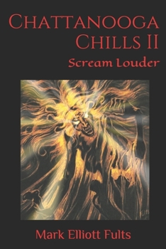 Paperback Chattanooga Chills II: Scream Louder Book