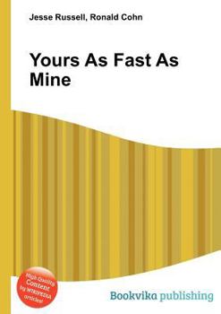 Paperback Yours as Fast as Mine Book