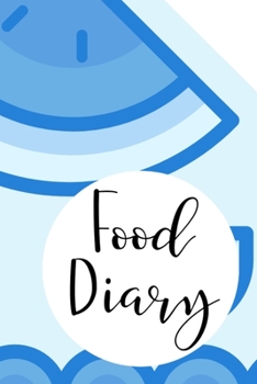 Paperback Food Diary: Daily Nutrition Log for Weight Loss Book