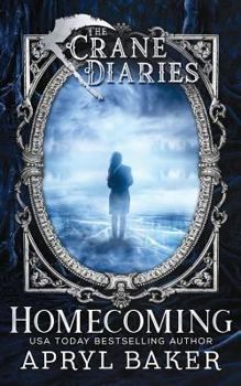 The Crane Diaries: Homecoming - Book #1 of the Crane Diaries