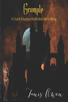 Paperback Grumple: A Dark Rumplestiltskin Retelling Book