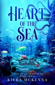 Heart of the Sea: Diarmid's Story: Tides of Enchantment: Book Three