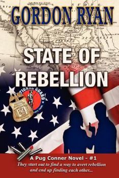 Paperback State of Rebellion: A Pug Connor Novel - Book One Book