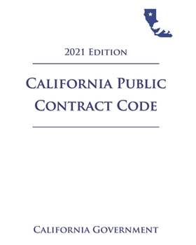 Paperback California Public Contract Code [PCC] 2021 Edition Book