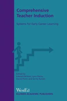 Paperback Comprehensive Teacher Induction: Systems for Early Career Learning Book