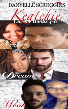 Paperback Keatchie Corner Books 4-6: Struggle, Dream, & Weak Book