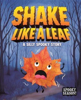 Paperback Shake Like a Leaf: A Silly Spooky Story Book