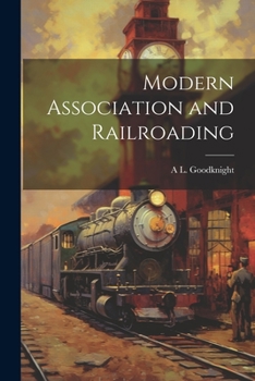 Paperback Modern Association and Railroading Book