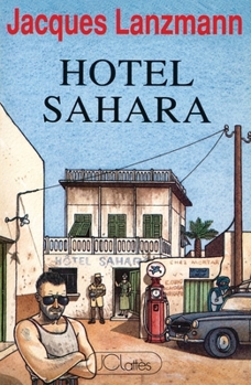 Paperback Hôtel Sahara [French] Book