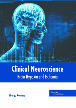 Clinical Neuroscience: Brain Hypoxia and Ischemia