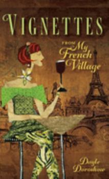 Hardcover Vignettes from My French Village Book