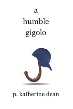 Paperback A Humble Gigolo Book
