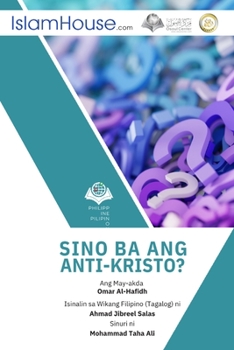 Paperback Sino ang Anti-Kristo? - Who is against Jesus? [Filipino] Book