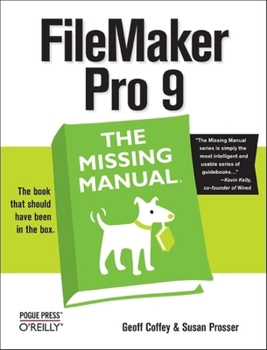 Paperback FileMaker Pro 9: The Missing Manual: The Missing Manual Book