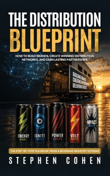 The Distribution Blueprint: A Practical Guide to Distribution