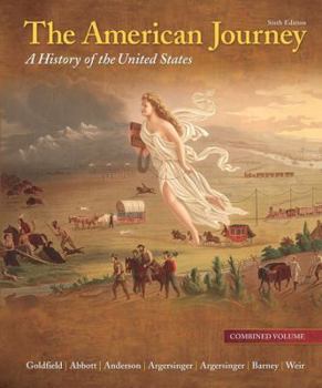 Hardcover The American Journey: A History of the United States, Combined Volume Book