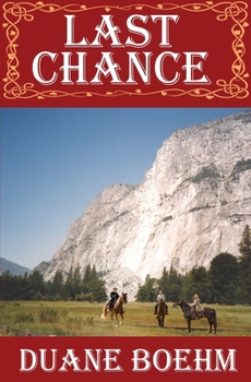 Last Chance - Book #2 of the A Gideon Johann Western