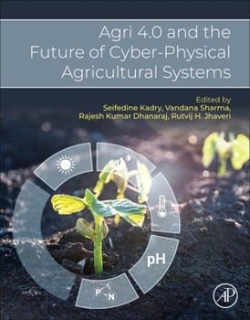 Paperback Agri 4.0 and the Future of Cyber-Physical Agricultural Systems Book