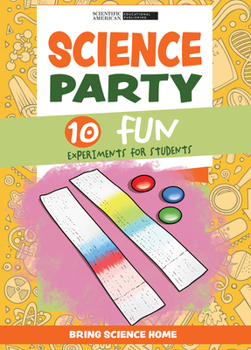 Library Binding Science Party: 10 Fun Experiments for Students Book