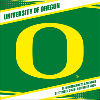 Oregon Ducks 2026 12x12 Team Wall Calendar