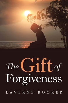 Paperback The Gift of Forgiveness Book