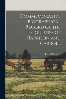 Paperback Commemorative Biographical Record of the Counties of Harrison and Carroll Book