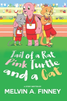 Paperback Tail of a Rat, Pink Turtle and a Cat Book