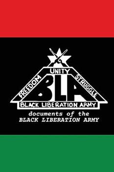 Paperback Documents of the Black Liberation Army : Documents from the Underground Book
