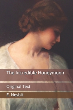 Paperback The Incredible Honeymoon: Original Text Book