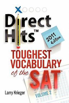 Paperback Direct Hits Toughest Vocabulary of the SAT: Volume 2 2011 Edition Book