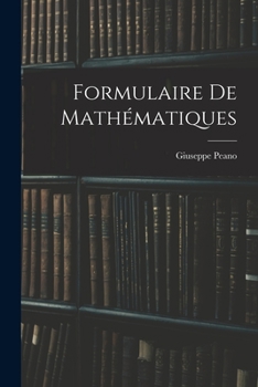 Paperback Formulaire de mathématiques [French] Book