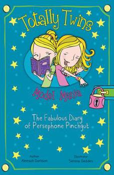 Paperback Model Mania: The Fabulous Diary of Persephone Pinchgut Book