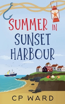 Summer in Sunset Harbour (Glorious Summer)