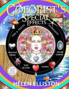 Paperback Colorist's Special Effects - color interior: Step by step guides to making your adult coloring pages POP! Book