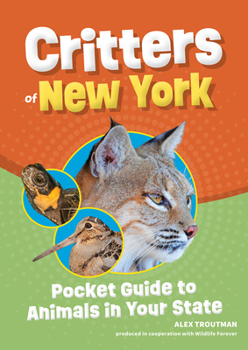 Paperback Critters of New York: Pocket Guide to Animals in Your State Book