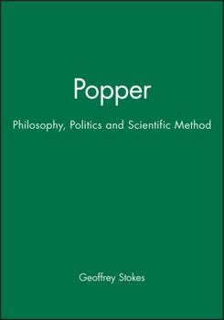 Popper: Philosophy, Politics and Scientific Method (Key Contemporary Thinkers) - Book  of the Key Contemporary Thinkers (Polity)